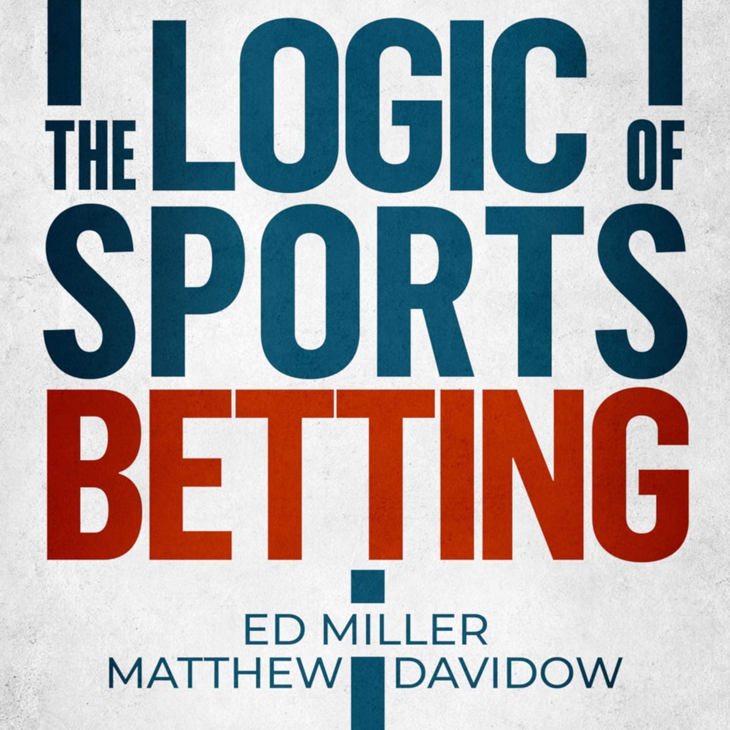 The Logic of Sports Betting Book Cover